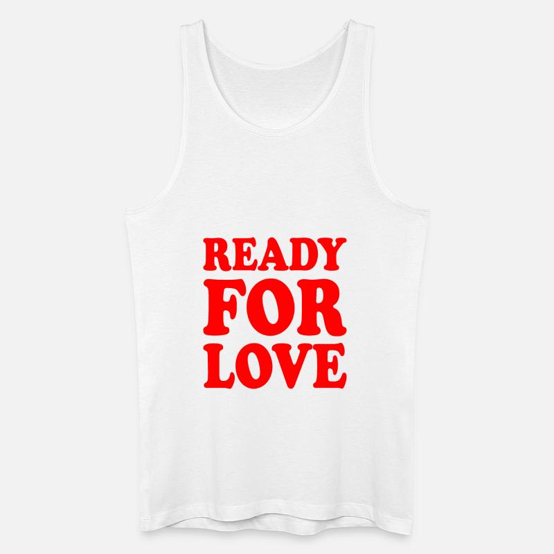 Ready for love - Männer Bio Tank Top - Weiß