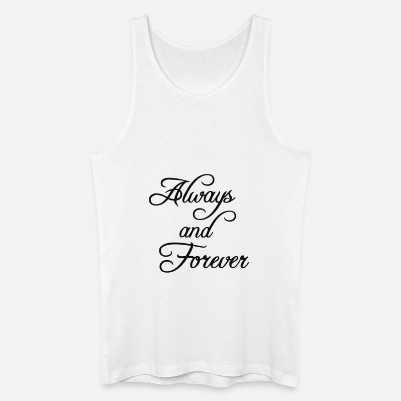 "Always and Forever" - Männer Bio Tank Top - Weiß