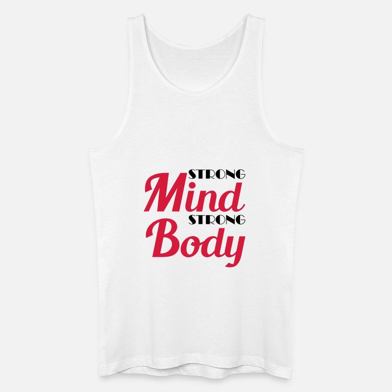 Strong mind, strong body - Männer Bio Tank Top - Weiß