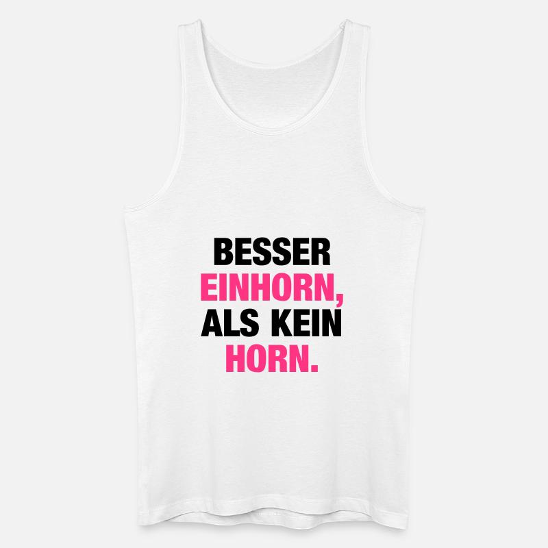 Besser Einhorn... - Männer Bio Tank Top - Weiß