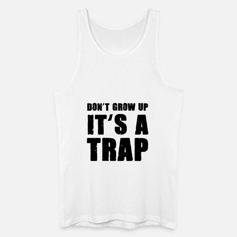 dont grow up - Männer Bio Tank Top - Weiß