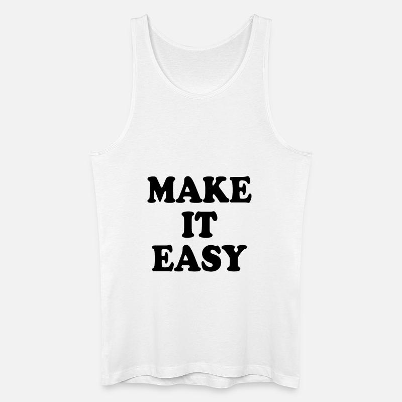 Make it easy - Männer Bio Tank Top - Weiß