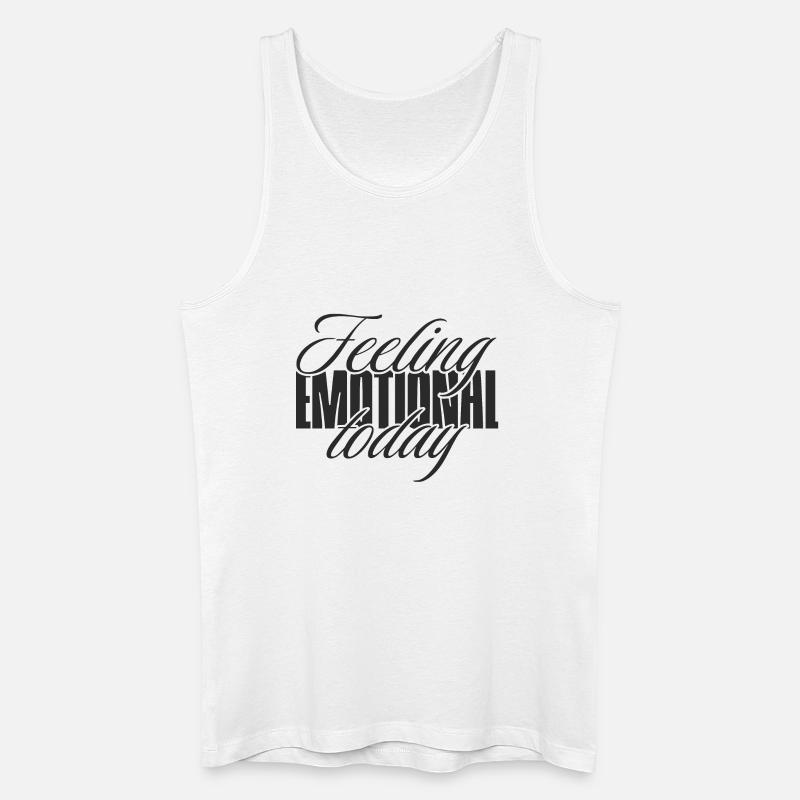 Feeling emotional today - Männer Bio Tank Top - Weiß