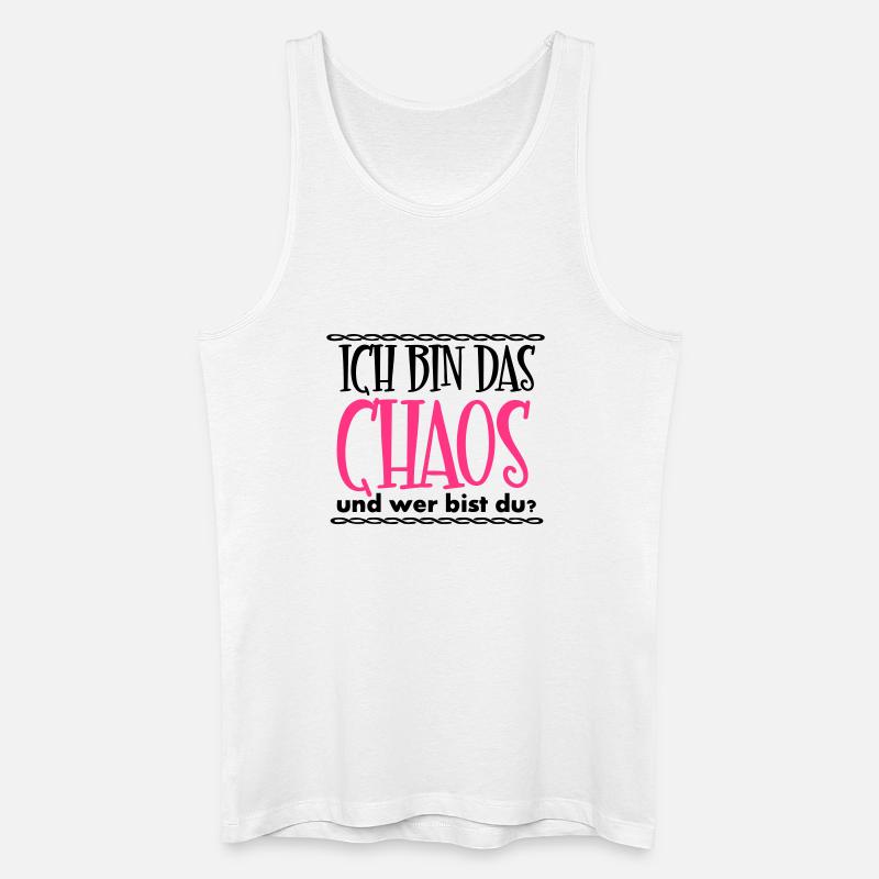 Ich bin das Chaos Geschenk - Männer Bio Tank Top - Weiß
