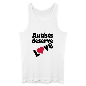 Autists deserve Love Autist Autismus Geschenk - Männer Bio Tank Top - Weiß - Vorne