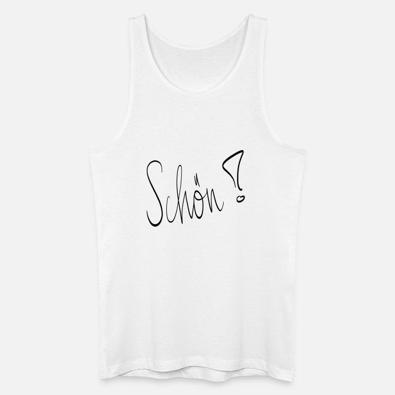 Schön ! - Männer Bio Tank Top - Weiß