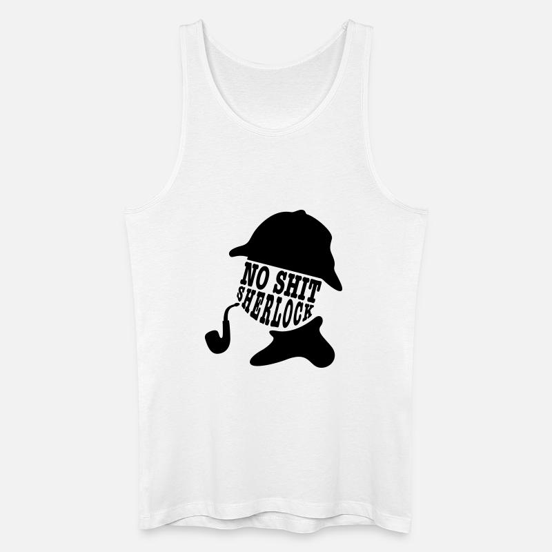 no shit sherlock - Männer Bio Tank Top - Weiß