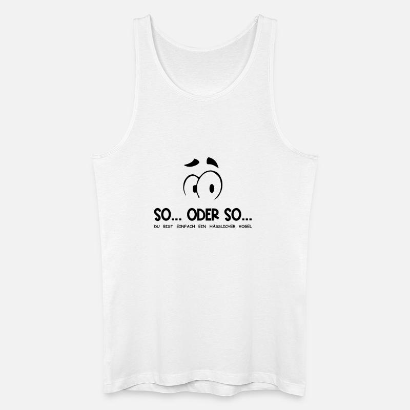 So...Oder So: Hässlicher Vogel - Schwarz - Männer Bio Tank Top - Weiß