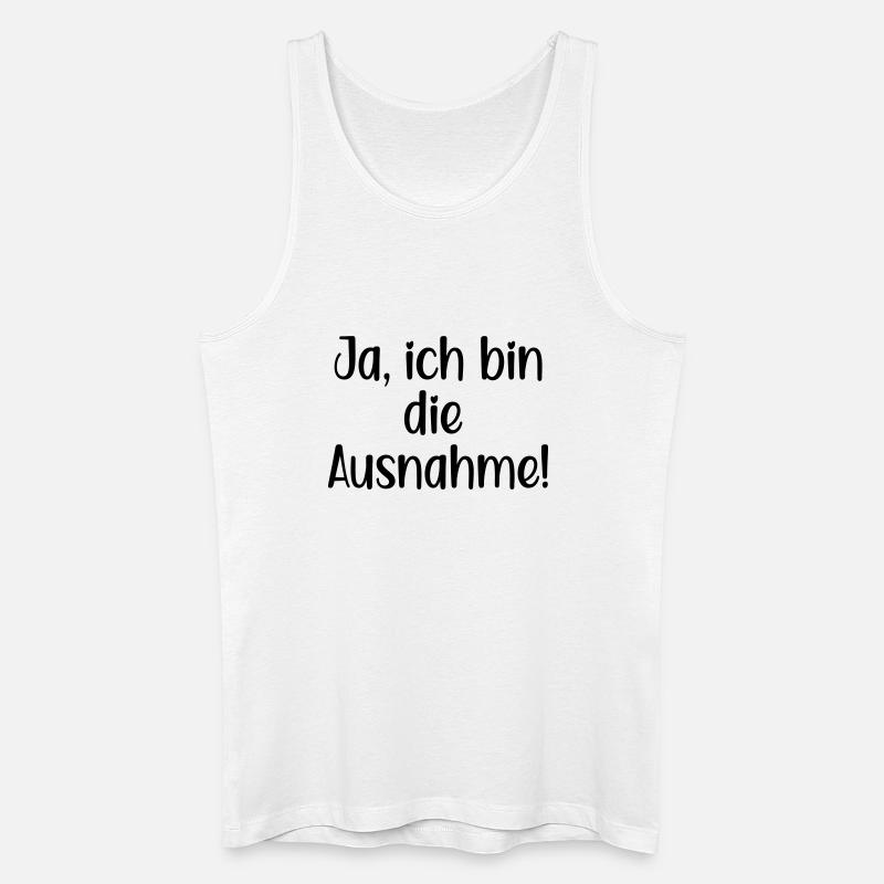 ICH BIN DIE AUSNAHME SPRÜCHE - Männer Bio Tank Top - Weiß