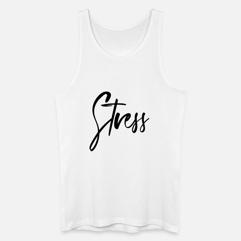 Stress - Männer Bio Tank Top - Weiß