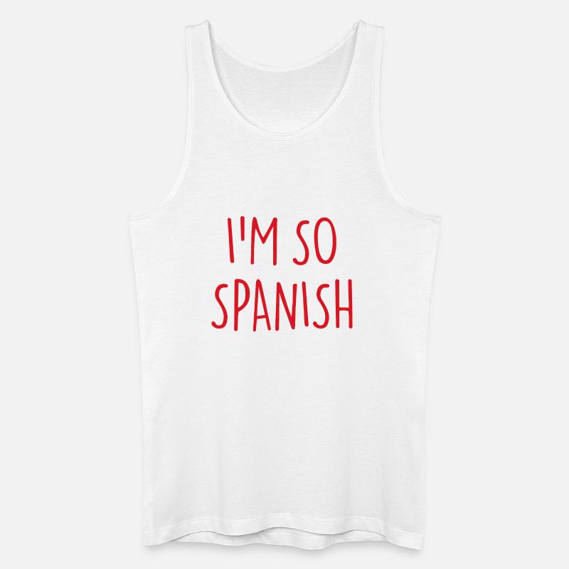 I'M SO SPANISH Spanisch Spanien - Männer Bio Tank Top - Weiß