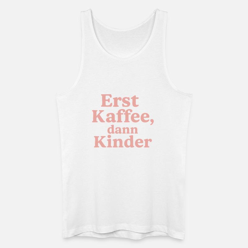 Erst Kaffee, Dann Kinder (rosa) - Männer Bio Tank Top - Weiß