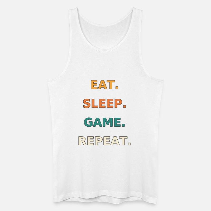 Essen. Schlafen. Spiel. Wiederholen. - Männer Bio Tank Top - Weiß