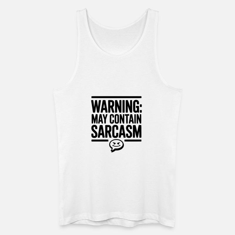 Warnung Kann Sarkasmus enthalten - Männer Bio Tank Top - Weiß