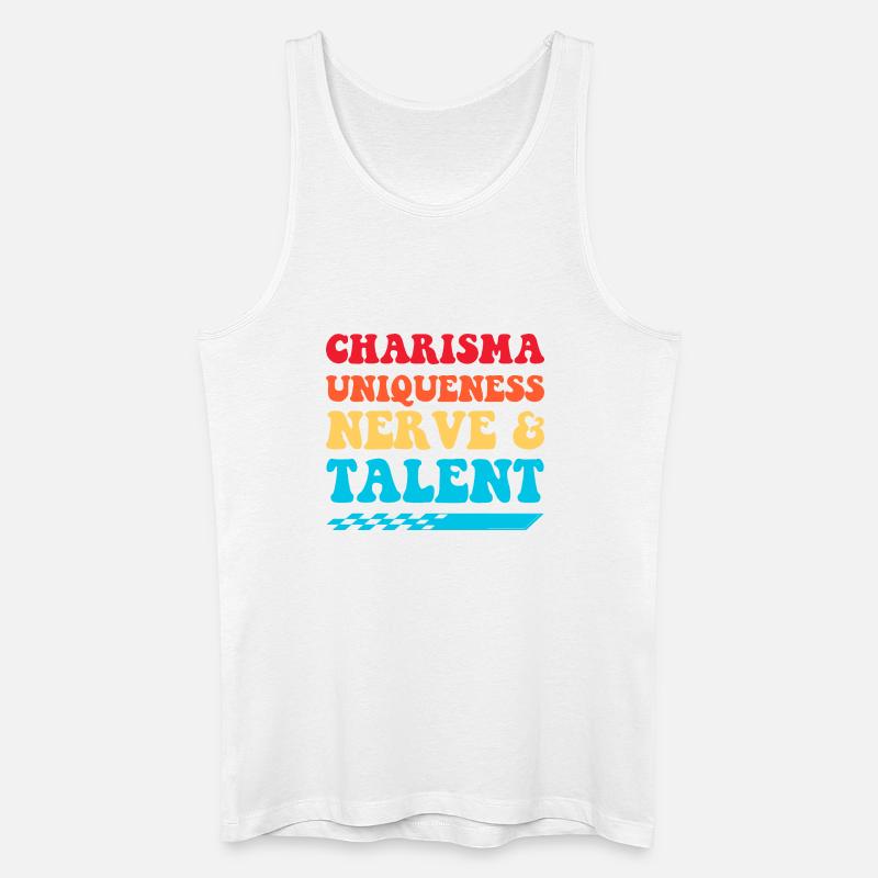 Charisma, Einzigartigkeit, Nerven & Talent - Männer Bio Tank Top - Weiß