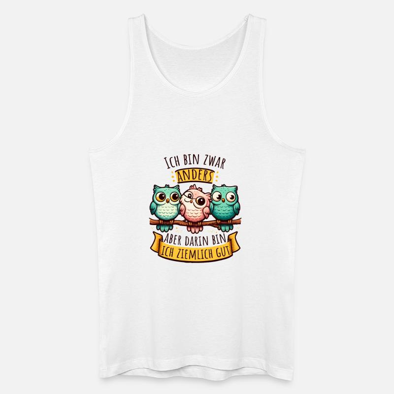 Anderssein – Eulen mit Spruch & Persönlichkeit - Männer Bio Tank Top - Weiß