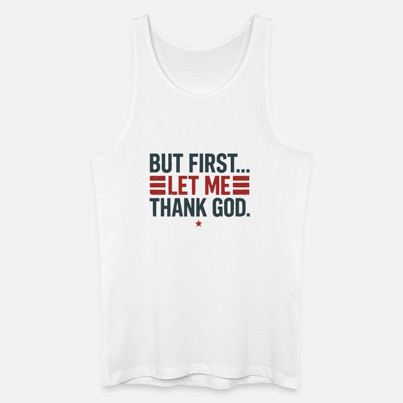 Aber zuerst Gott sei Dank - Männer Bio Tank Top - Weiß