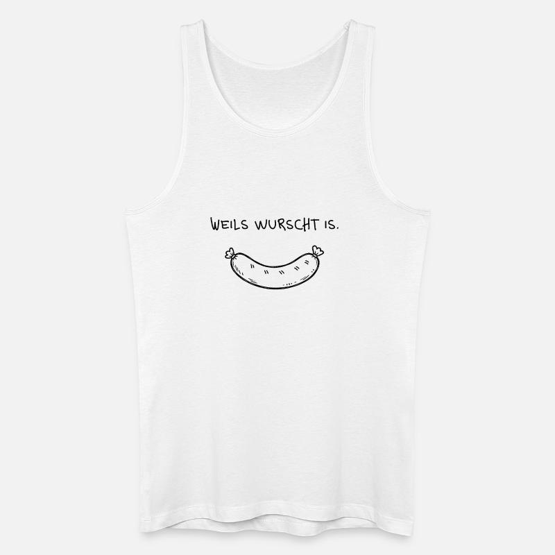 Weils wurst is – Funny dialect saying - Men’s Organic Tank Top - white