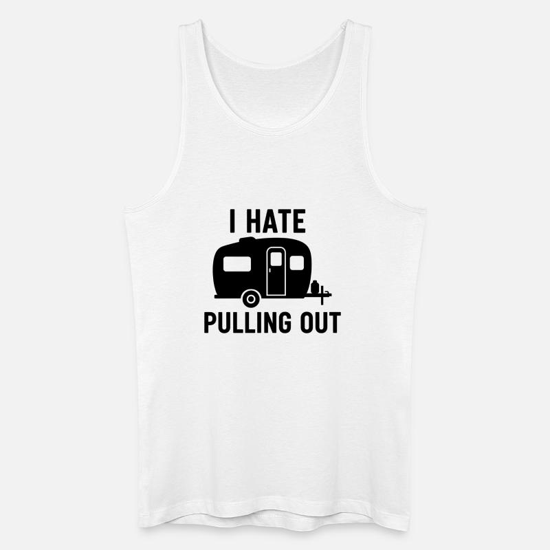 I Hate Pulling Out Trailer Design - Men’s Organic Tank Top - white