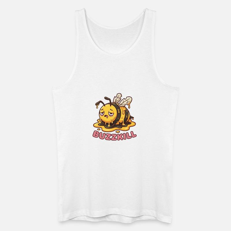 Don't Be A Buzzkiller – Lustiges Bienendesign - Männer Bio Tank Top - Weiß