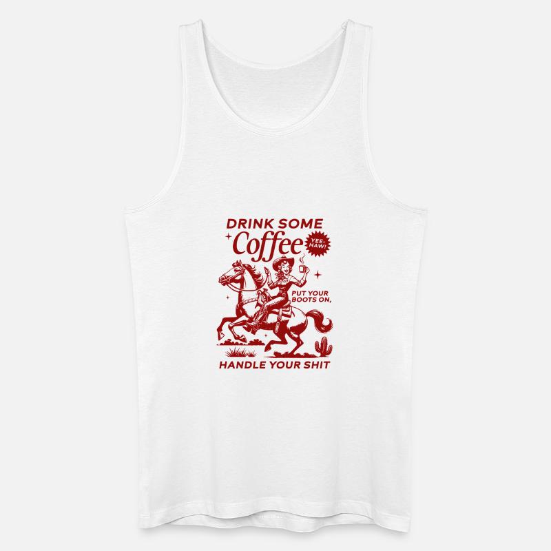 Drink Some Coffee, Handle Your Shit - Männer Bio Tank Top - Weiß