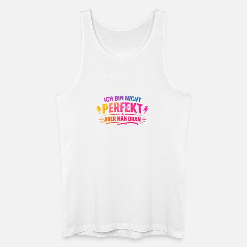 Ich bin nicht perfekt nah dran - Männer Bio Tank Top - Weiß