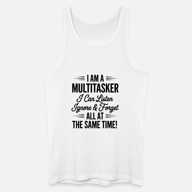 Multitasker Sprüche Sarkasmus Bürohumor Geschenk - Männer Bio Tank Top - Weiß