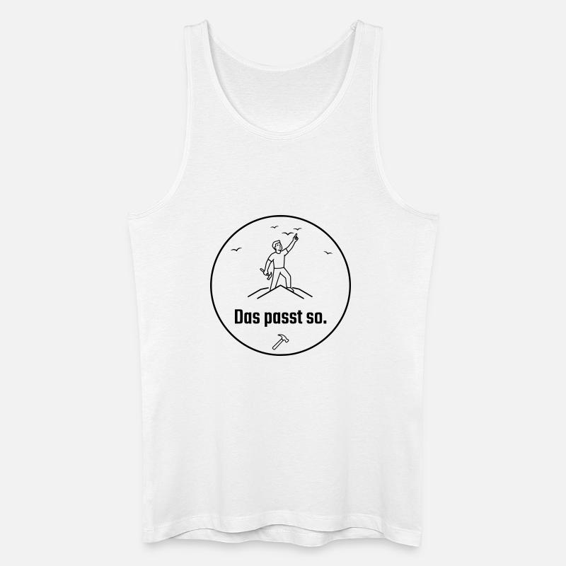 Dachdecker das passt so Stolz - Männer Bio Tank Top - Weiß