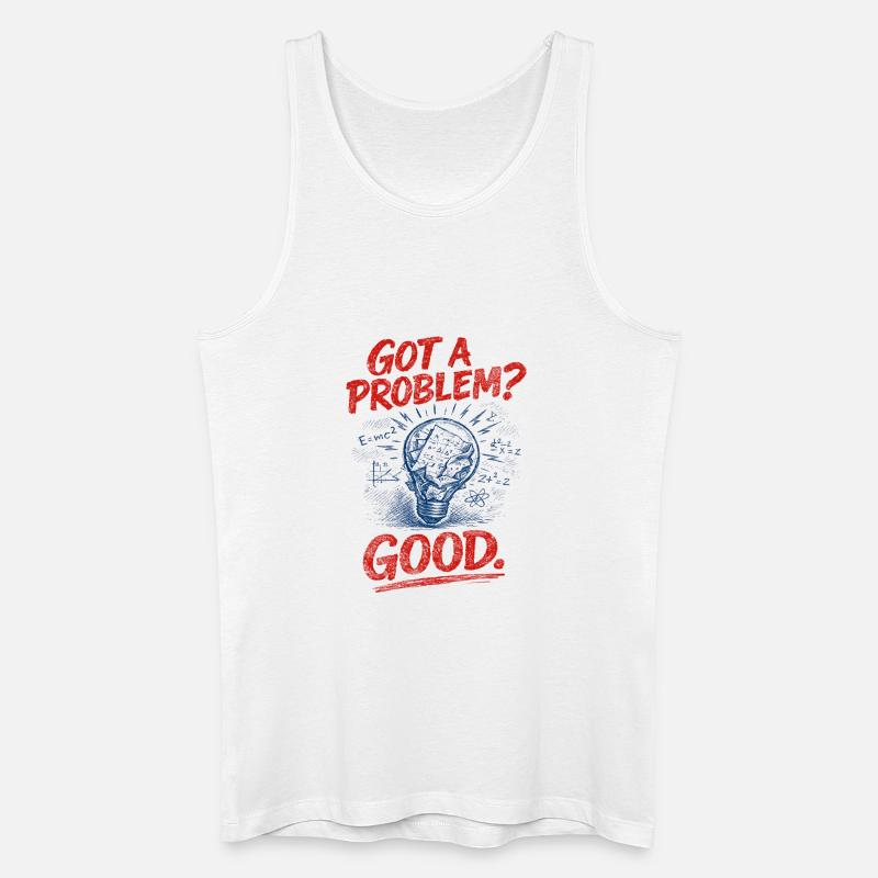 Problem? That's good | Math Teacher Math Humor - Men’s Organic Tank Top - white