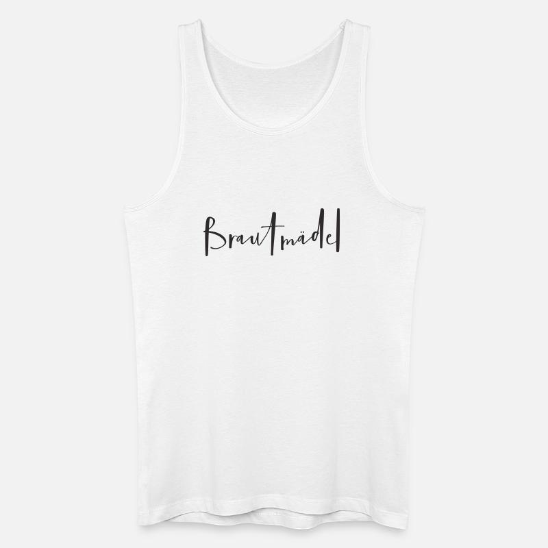 Brautmädel – Lustiges Hochzeits-Textdesign - Männer Bio Tank Top - Weiß