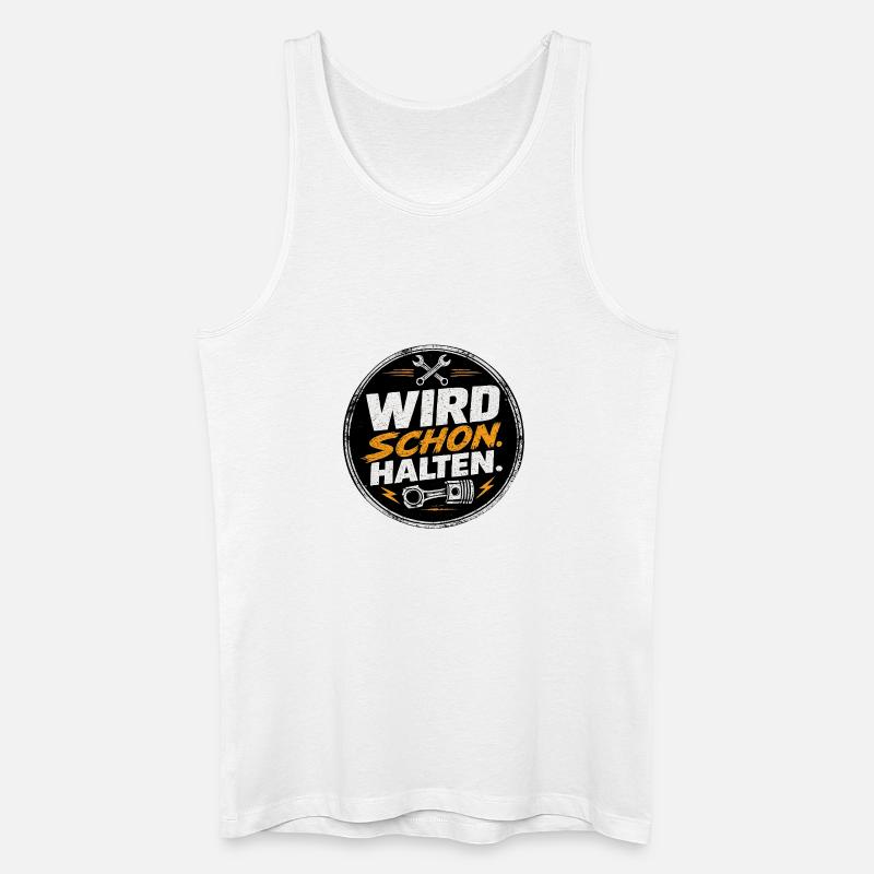 Wird Schon Halten Mechaniker - Männer Bio Tank Top - Weiß