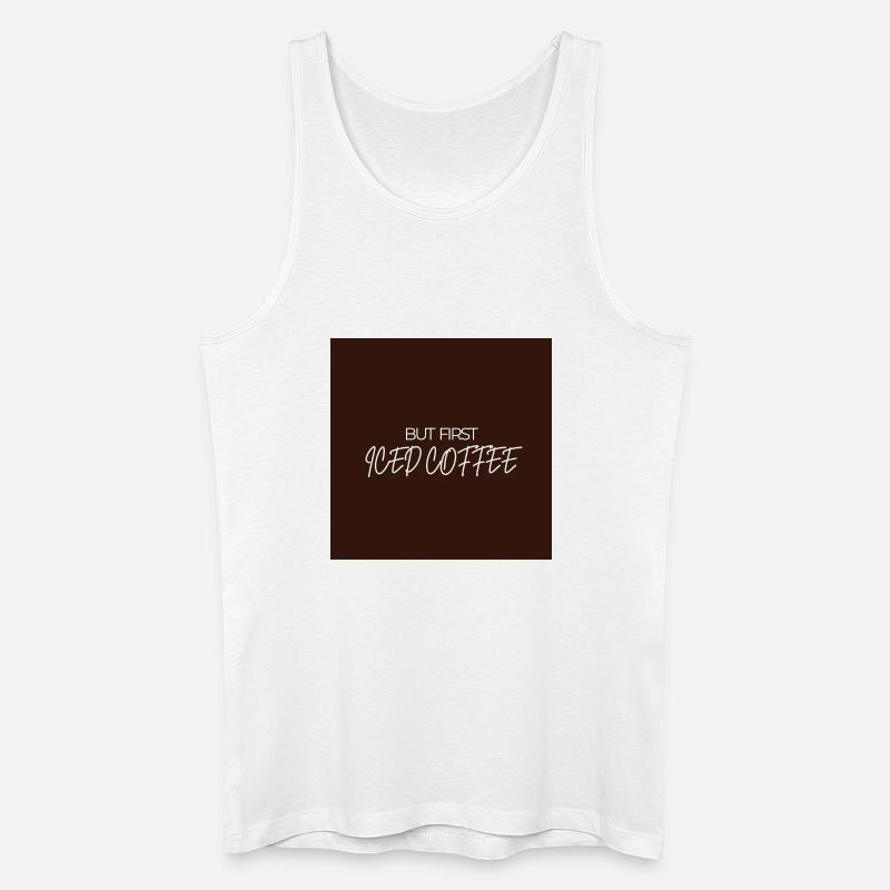 "ABER ZUERST EISKAFFEE" Grafik-Te-Design - Männer Bio Tank Top - Weiß