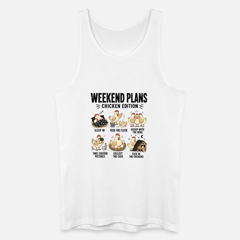 Weekend Plans Chicken Edition Lustige - Männer Bio Tank Top - Weiß