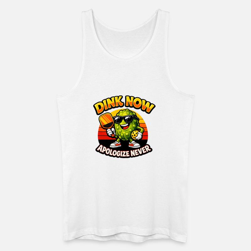Dink Now Apologize Never - Men’s Organic Tank Top - white