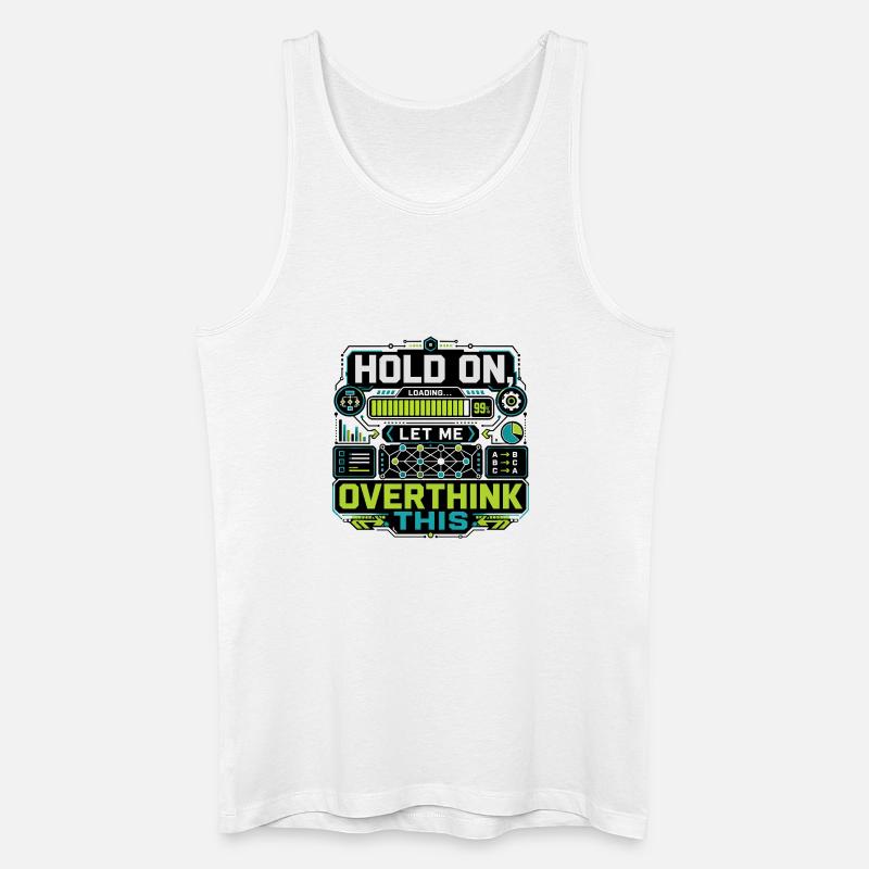 Overthink This Loading Screen - Men’s Organic Tank Top - white