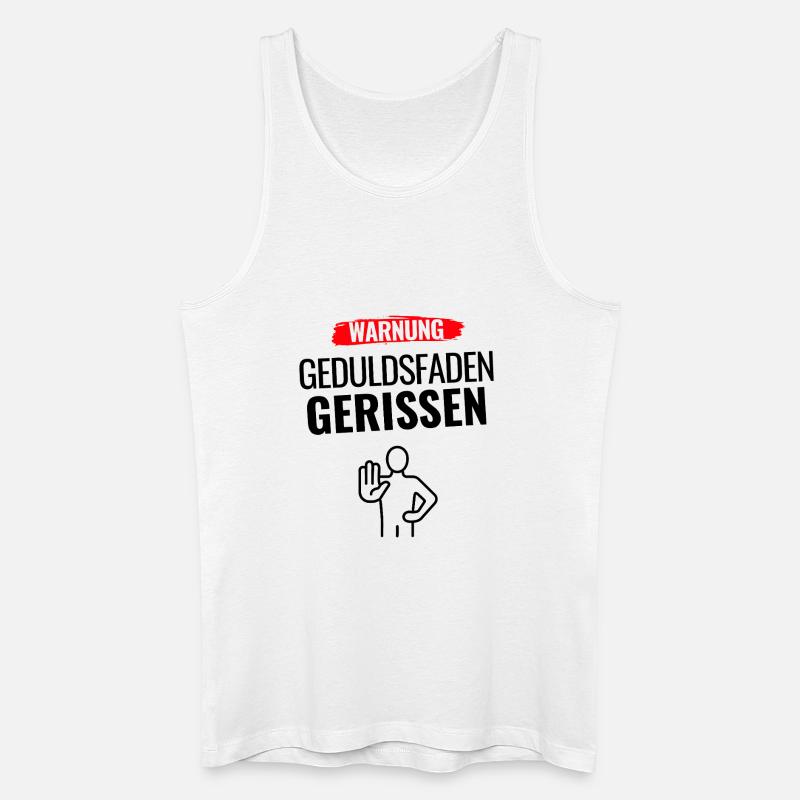 Warnung Humor Statement - Männer Bio Tank Top - Weiß