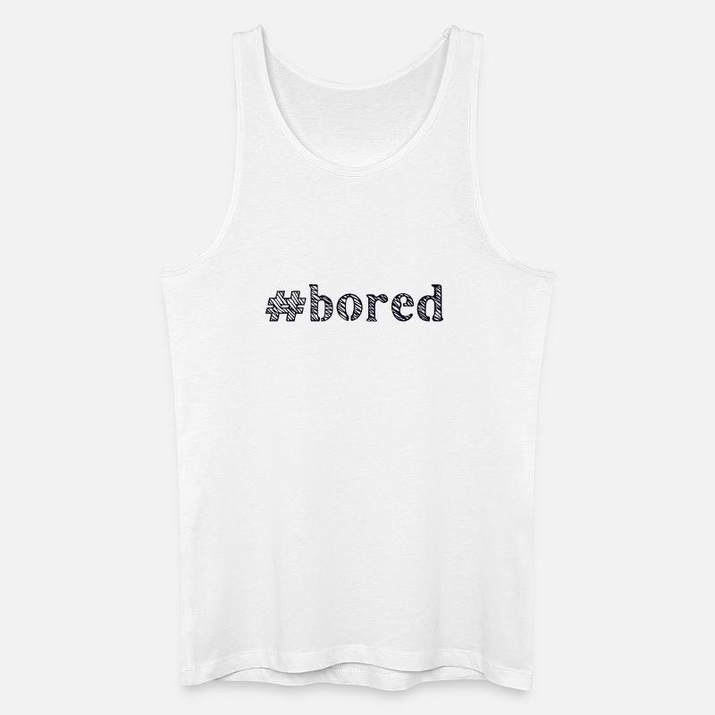 langweilig bored - Männer Bio Tank Top - Weiß