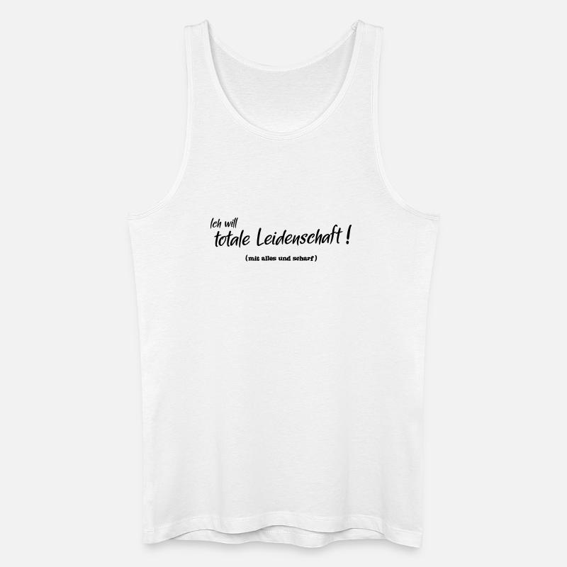 Totale Leidenschaft - Männer Bio Tank Top - Weiß