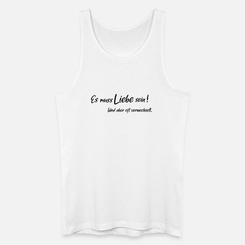 Es muss liebe sein - Männer Bio Tank Top - Weiß