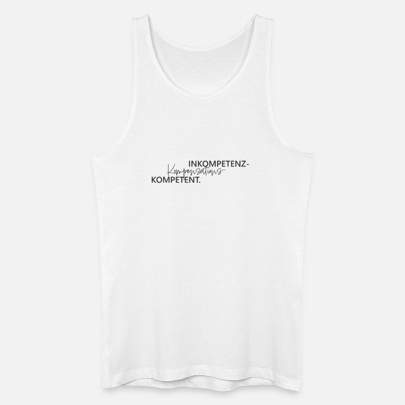 Inkompetenz Kompensations Kompetenz Wortspiel - Männer Bio Tank Top - Weiß