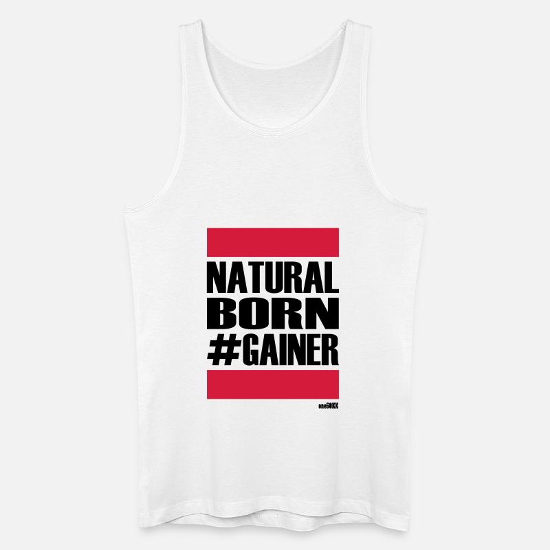 NATURAL BORN GAINER - Männer Bio Tank Top - Weiß