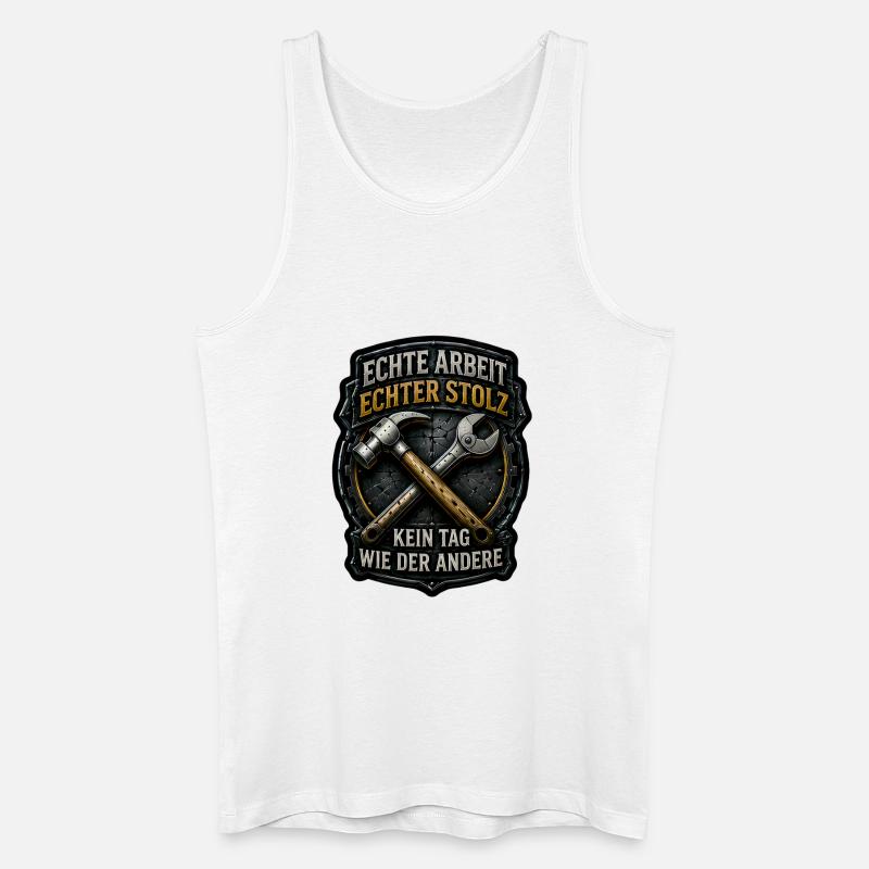 Echte Arbeit. Echter Stolz. - Männer Bio Tank Top - Weiß