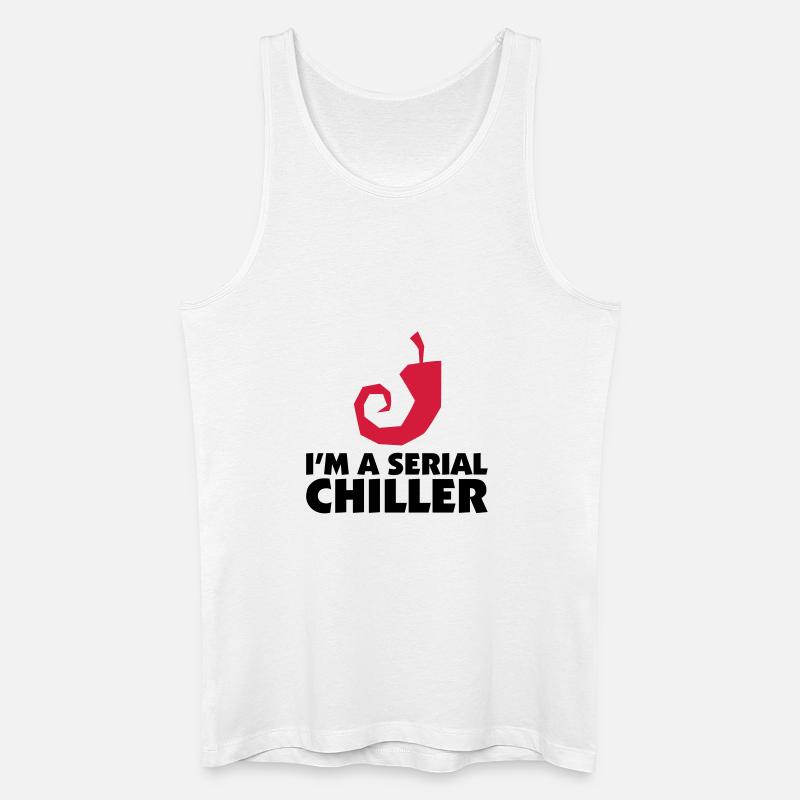 I'm a Serial Chiller - Männer Bio Tank Top - Weiß