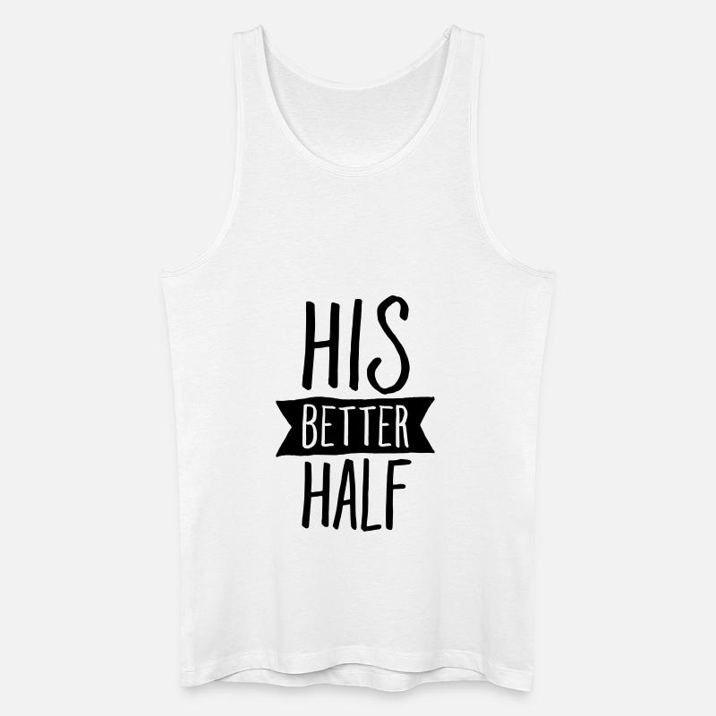 His Better Half - Männer Bio Tank Top - Weiß