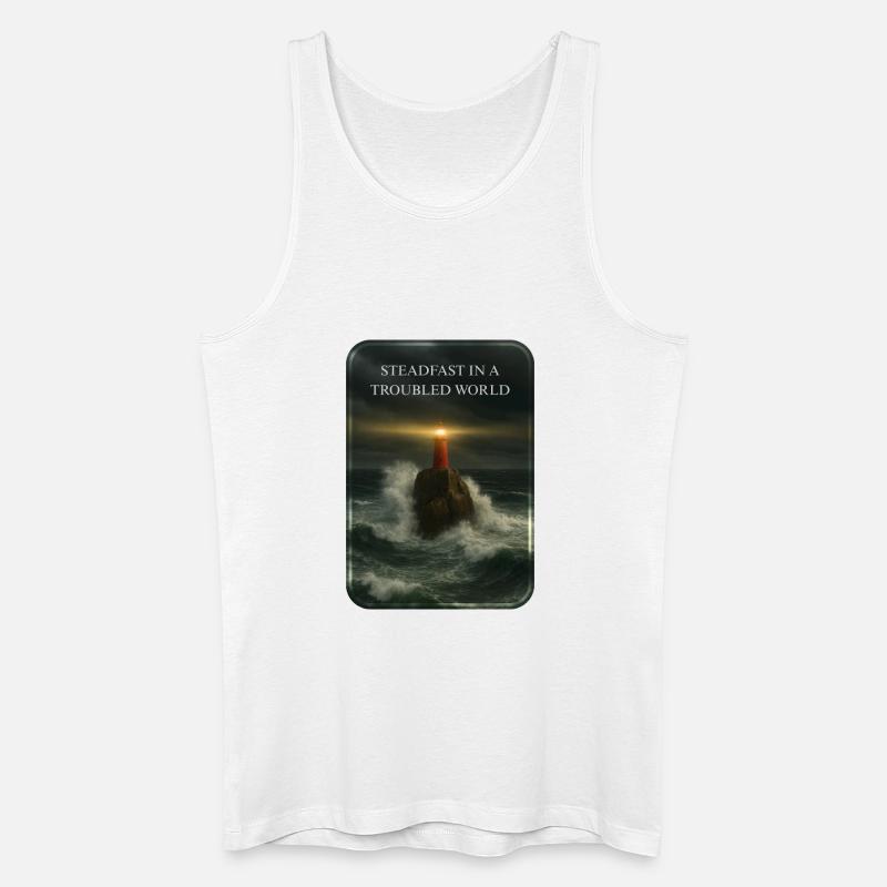STEADFAST IN A TROUBLED WORLD - Männer Bio Tank Top - Weiß