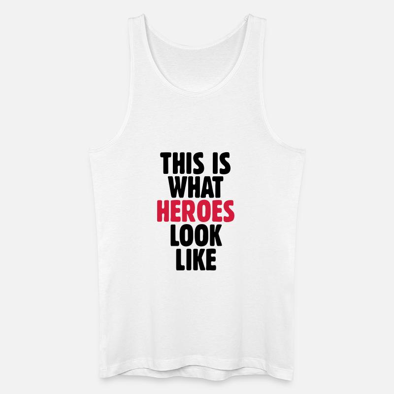This is what heroes look like - Männer Bio Tank Top - Weiß