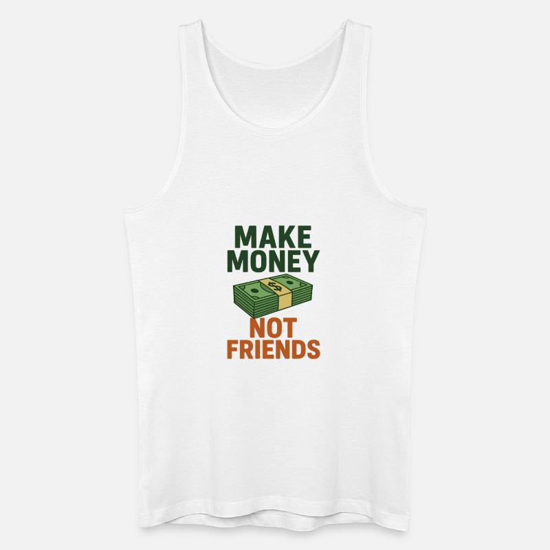 Geld statt Freunde Spruch Design - Männer Bio Tank Top - Weiß