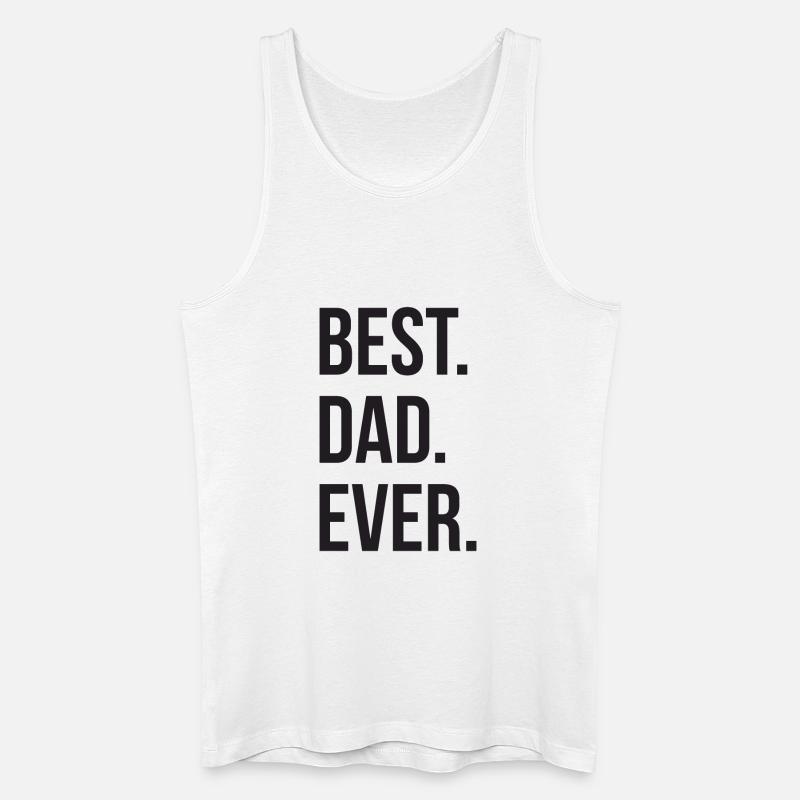 Best Dad Ever - Männer Bio Tank Top - Weiß