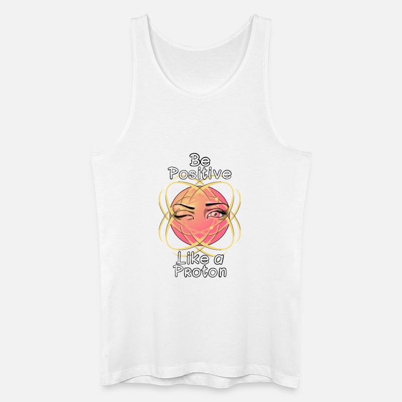 Sei positiv wie ein Proton - Männer Bio Tank Top - Weiß
