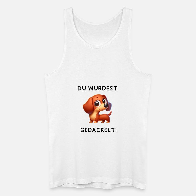 Du wurdest gedackelt! - Männer Bio Tank Top - Weiß
